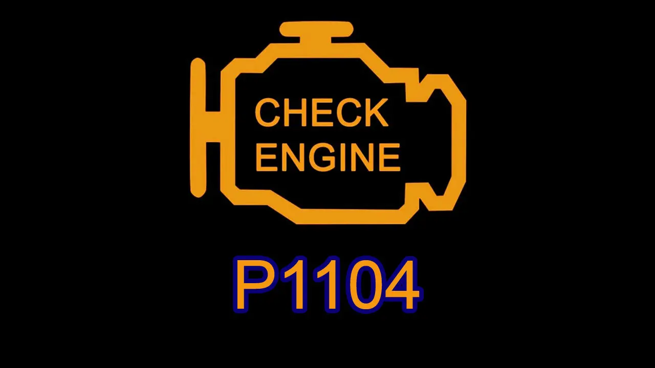 P1104 Arza Kodu Nedir? P1104 Ne Anlama Gelir?